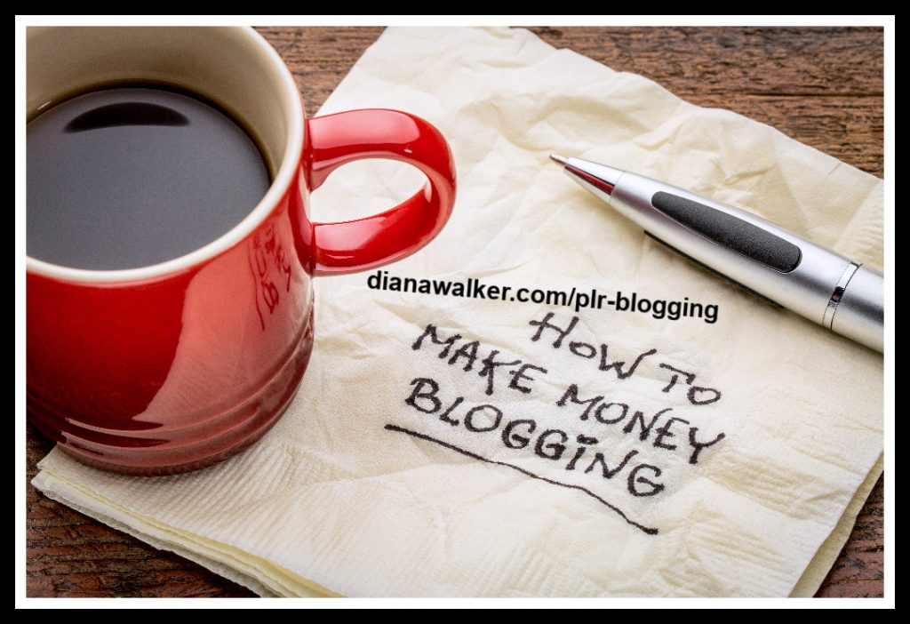 PLR-Blogging How to make money blogging