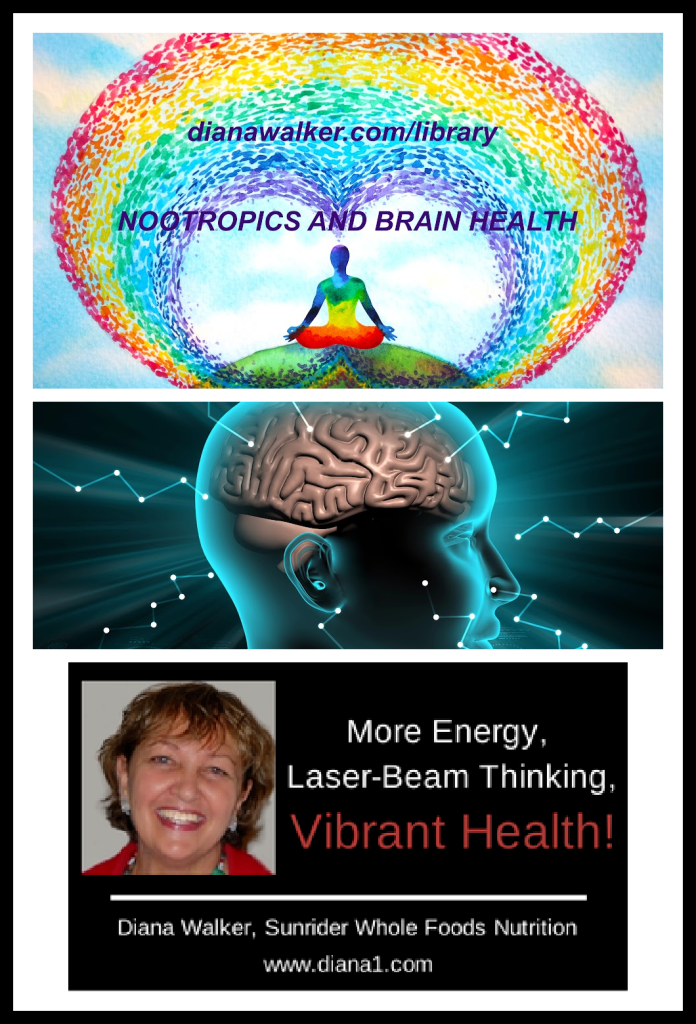 Nootropics and Brain Health Diana Walker