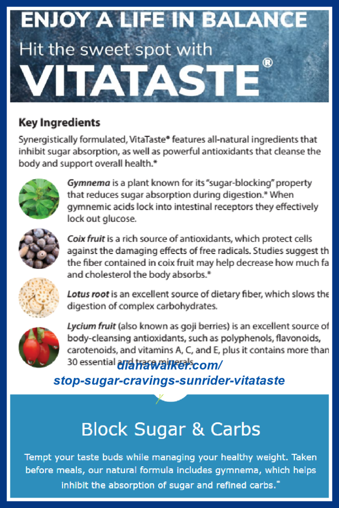 Stop Sugar Cravings Sunrider Vitataste Diana Walker