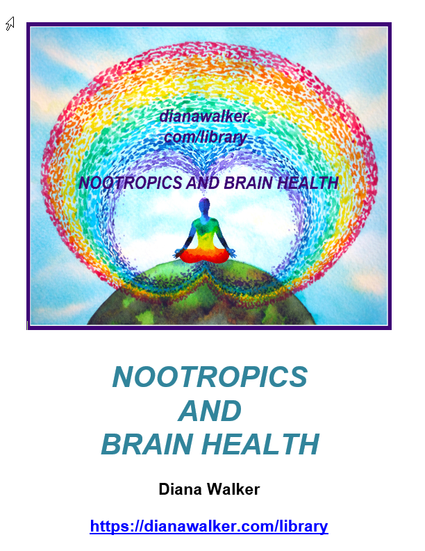 Nootropics and Brain Health Diana Walker