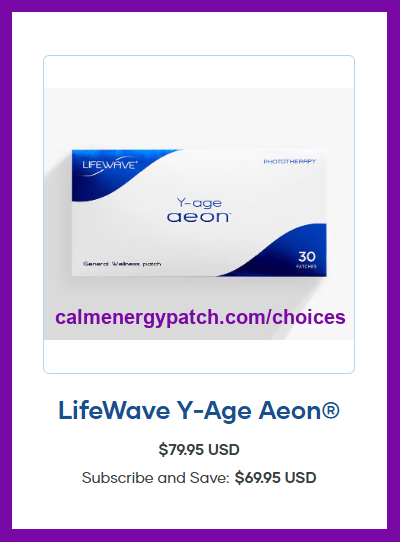 LifeWave Aeon DianaConnieWalker calmenergypatch.com